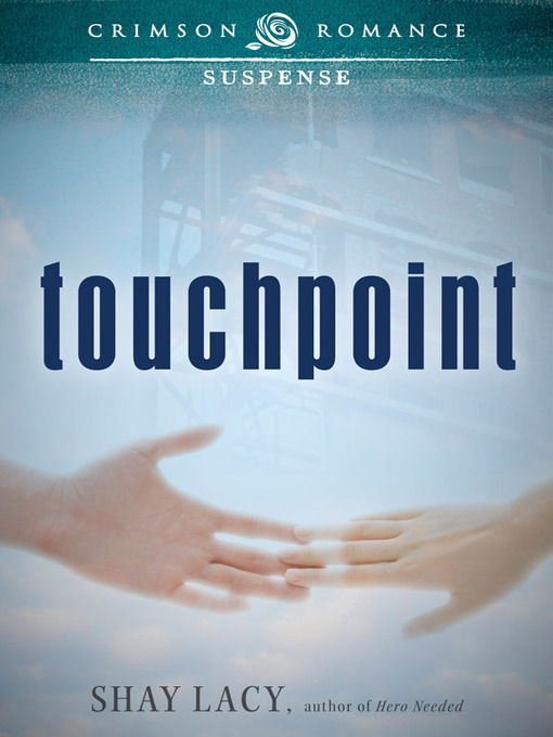 Title details for Touchpoint by Shay Lacy - Available